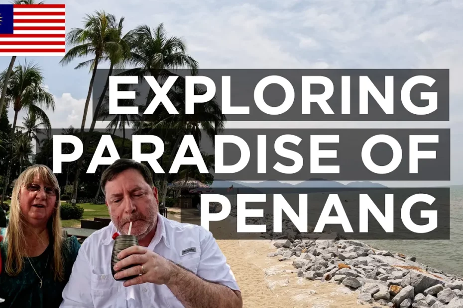 penang malaysia beach and foodie video